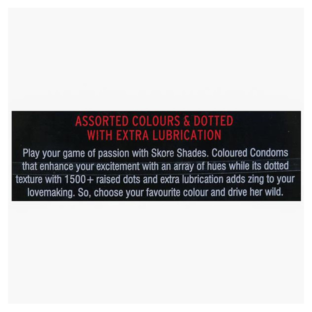 Skore Shades Dotted & Coloured Condoms, 10 Count, Pack of 1 Skore Shades Dotted & Coloured Condoms, 10 Count, Pack of 1