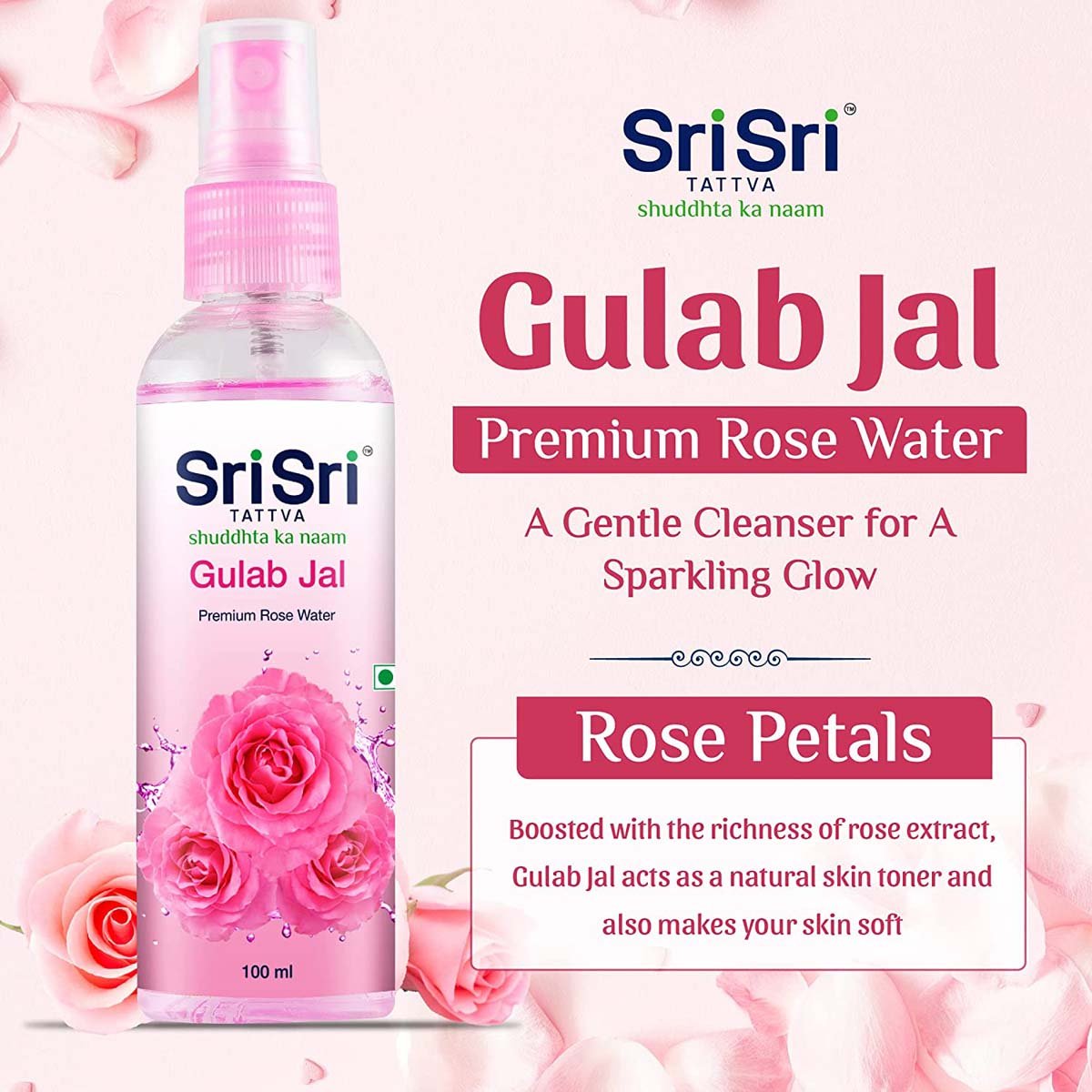 Sri Sri Tattva Gulab Jal Premium Rose Water 100 ml | With Rose Extracts | Natural Skin Toner, Cleanser & Moisturiser| 100% Natural, Pack of 1 Sri Sri Tattva Gulab Jal Premium Rose Water 100 ml | With Rose Extracts | Natural Skin Toner, Cleanser & Moisturiser| 100% Natural, Pack of 1