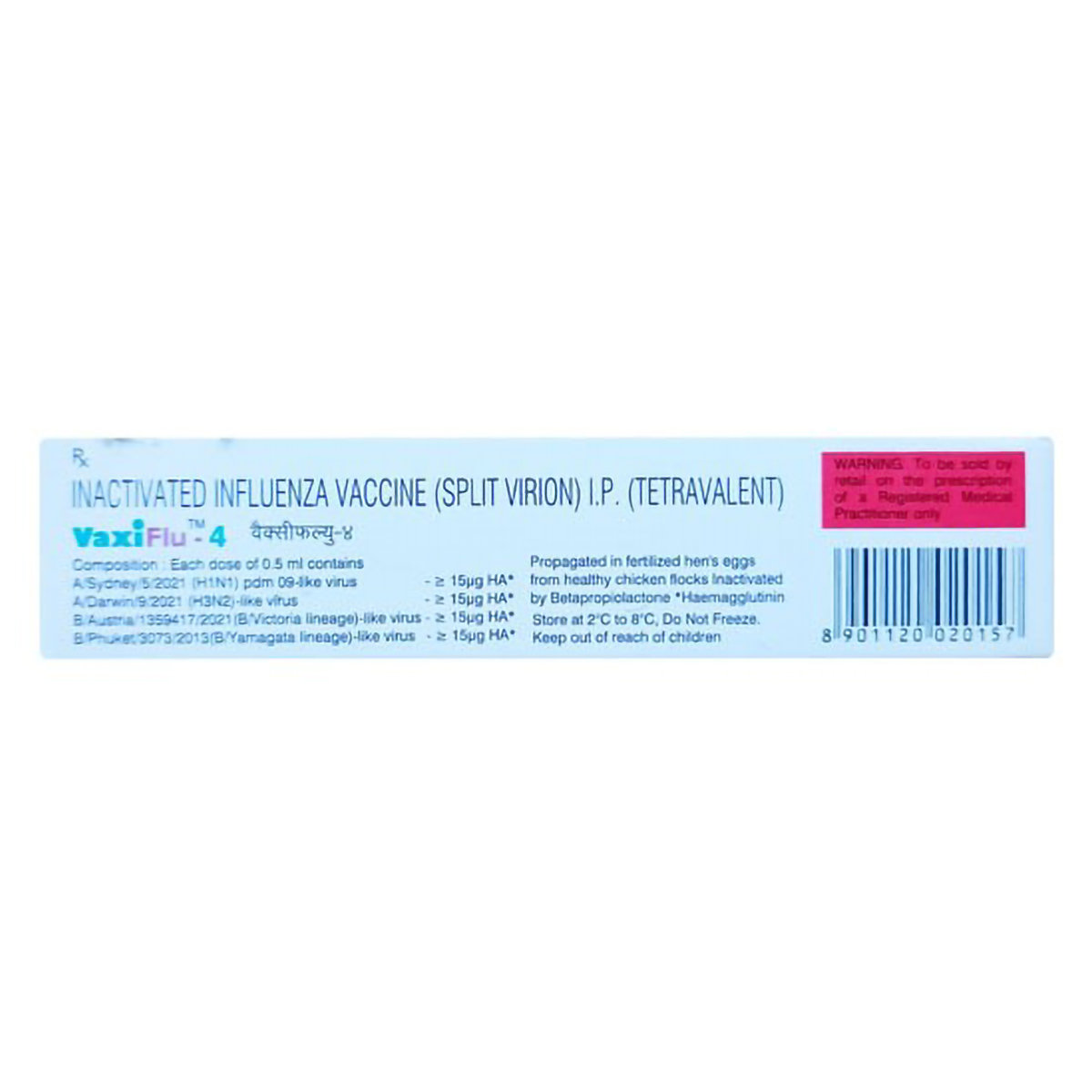 VaxiFlu-4 Injection 0.5 ml, Pack of 1 INJECTION VaxiFlu-4 Injection 0.5 ml, Pack of 1 INJECTION