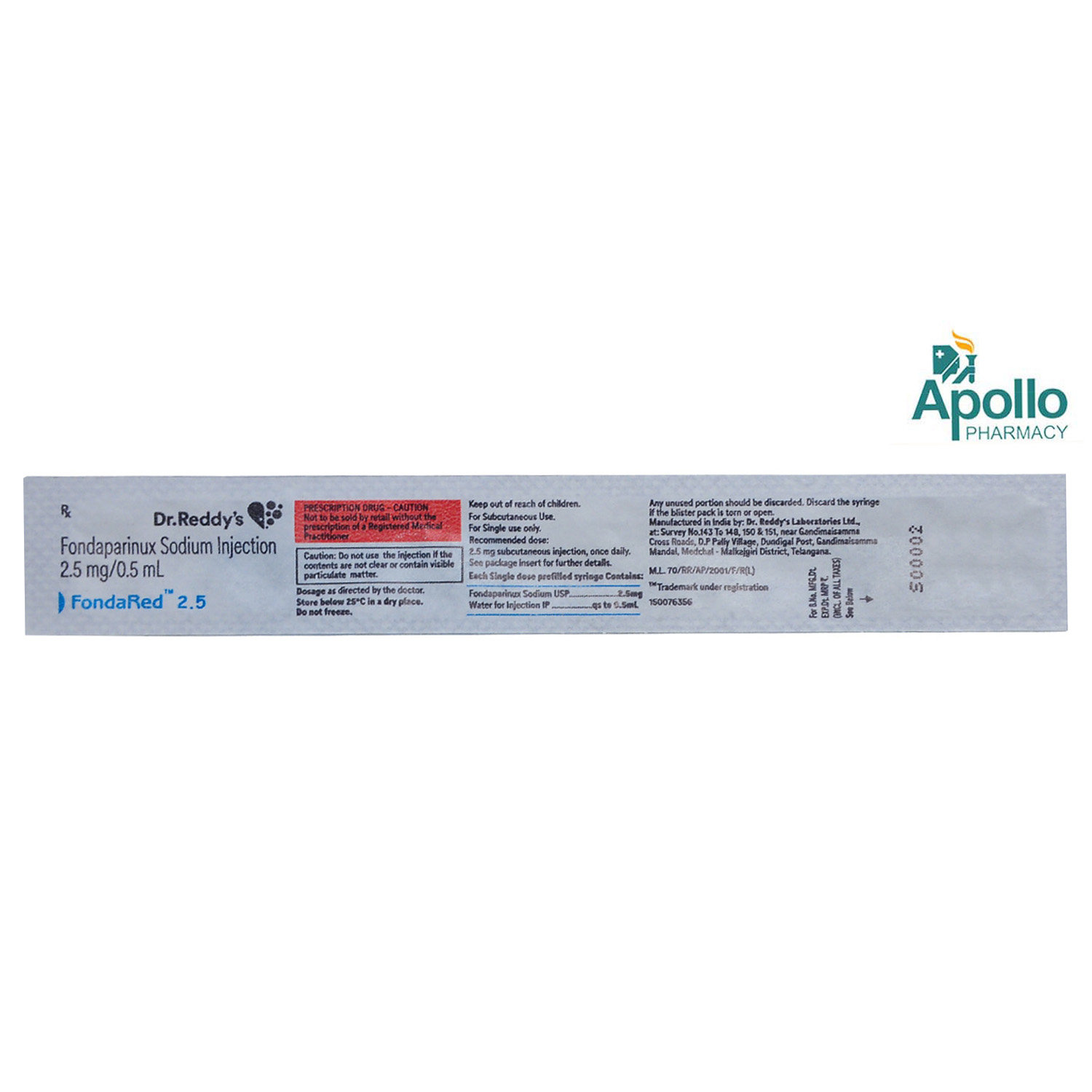 Fondared 2.5 mg Injection 0.5 ml, Pack of 1 INJECTION Fondared 2.5 mg Injection 0.5 ml, Pack of 1 INJECTION