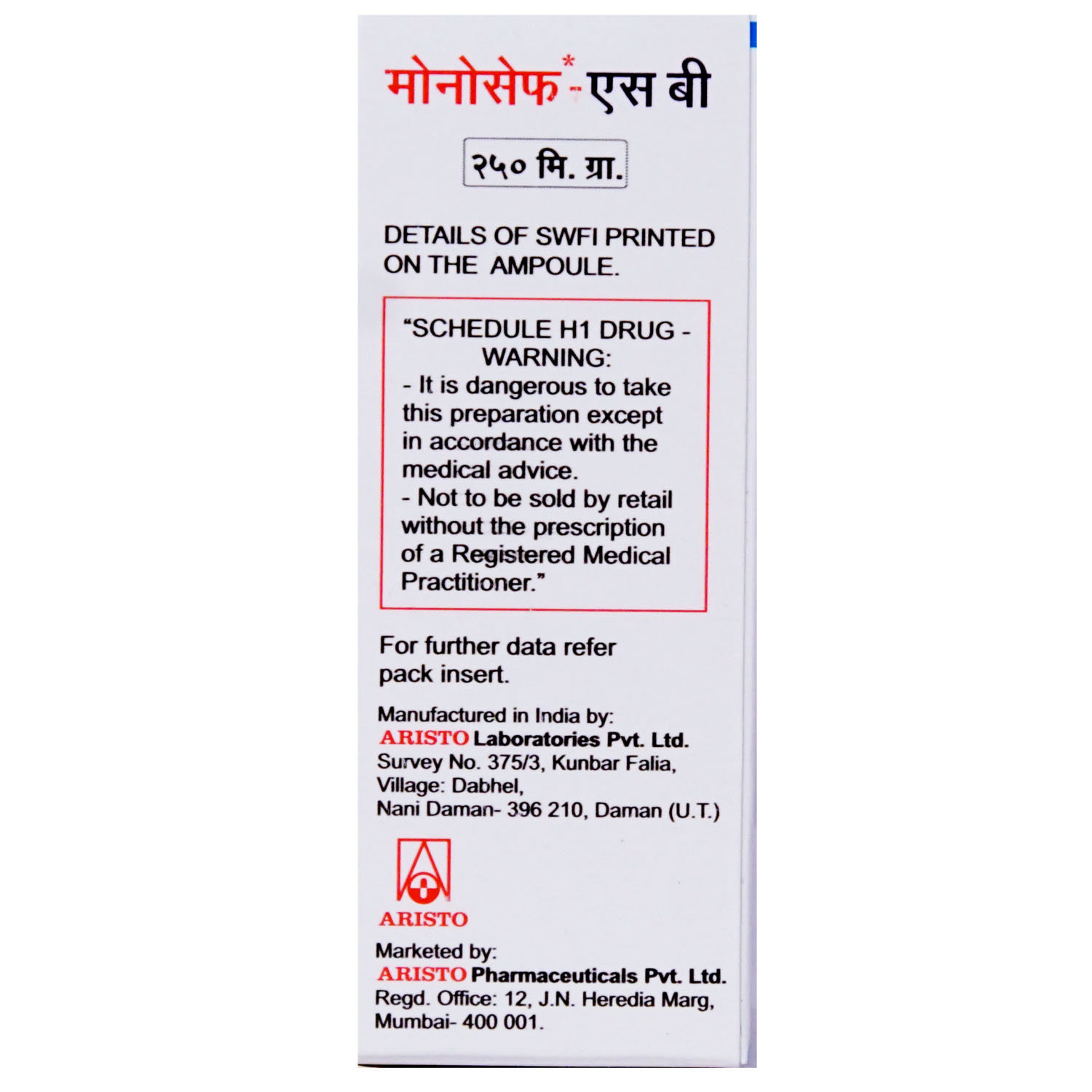 MONOCEF SB 250MG INJECTION, Pack of 1 INJECTION MONOCEF SB 250MG INJECTION, Pack of 1 INJECTION