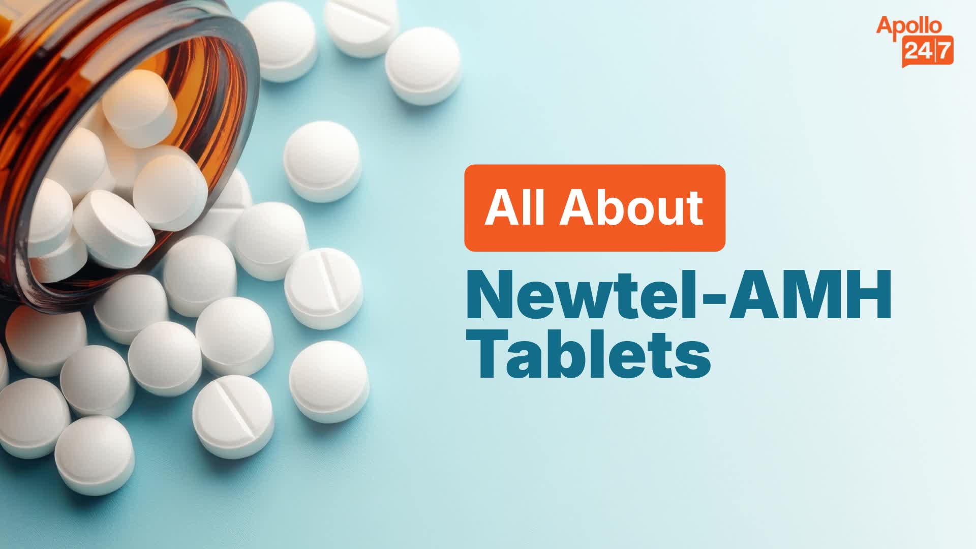 Newtel-AMH Tablet 10's Video Guide: Usage, Safety & Benefits | Apollo ...
