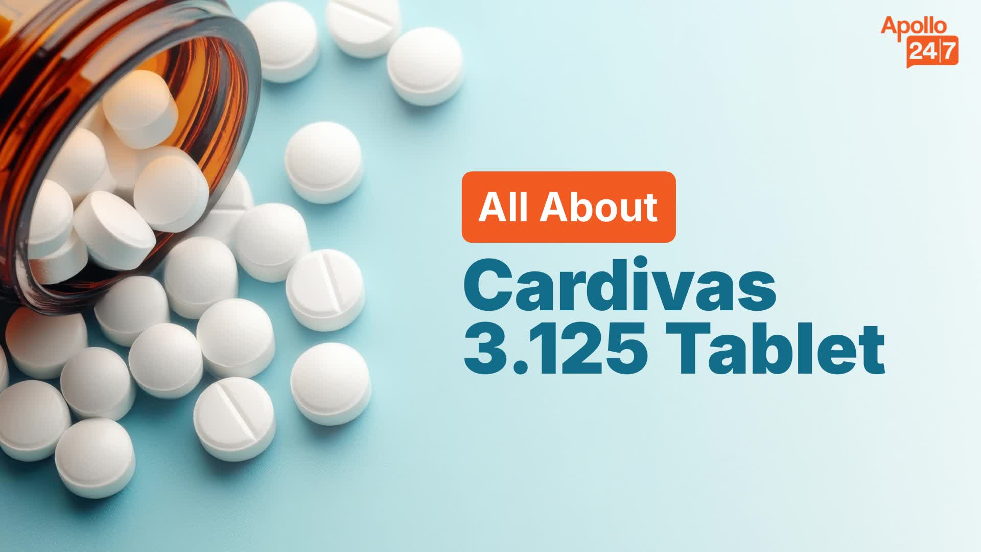 Cardivas 3.125 Tablet | Uses, Side Effects, Price | Apollo Pharmacy