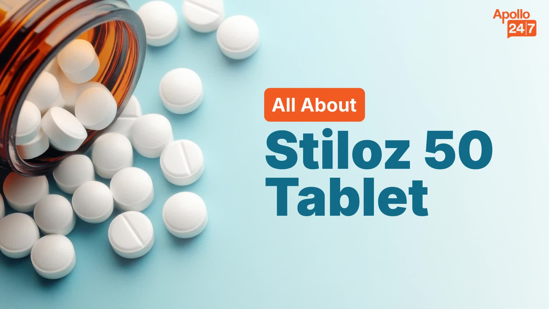 Stiloz 50 Tablet | Uses, Side Effects, Price | Apollo Pharmacy
