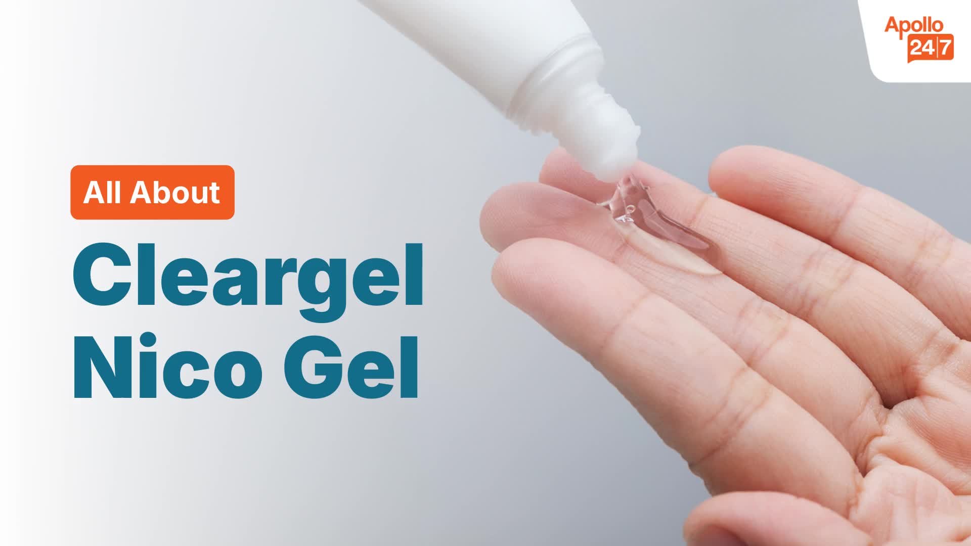 Cleargel Nico Gel | Uses, Side Effects, Price | Apollo Pharmacy