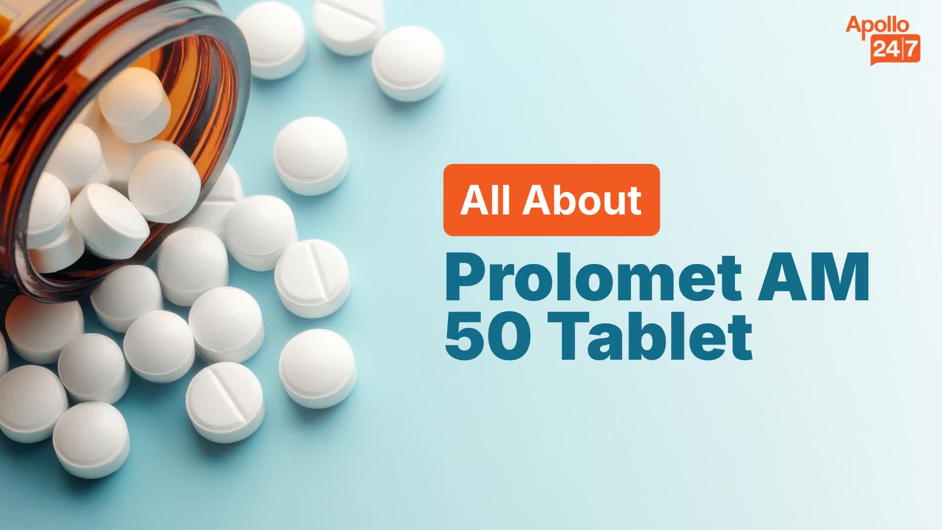 Prolomet AM 50 Tablet | Uses, Side Effects, Price | Apollo Pharmacy