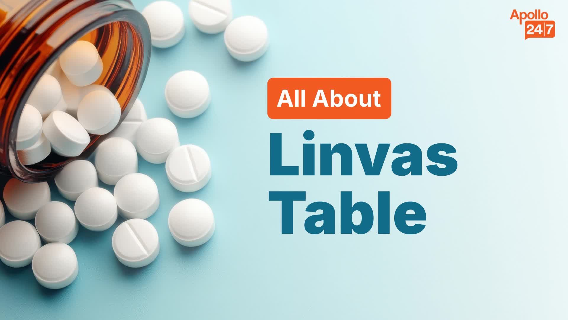Linvas Tablet | Uses, Side Effects, Price | Apollo Pharmacy